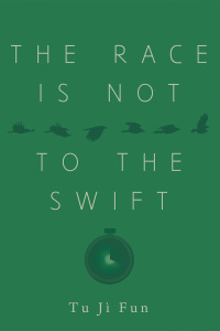 表紙画像: The Race Is Not to the Swift 9781725250925