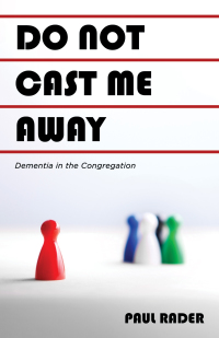 Cover image: Do Not Cast Me Away 9781725251762