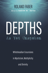 Cover image: Depths As Yet Unspoken 9781725252608