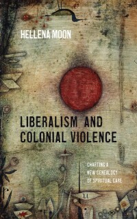 Imagen de portada: Liberalism and Colonial Violence 9781725252660