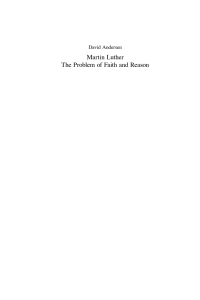 Cover image: Martin Luther: The Problem with Faith and Reason 9781620326008
