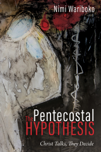 Imagen de portada: The Pentecostal Hypothesis 9781725254510