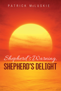 Cover image: Shepherd’s Warning, Shepherd’s Delight 9781725254909