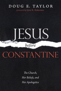 Cover image: Jesus Before Constantine 9781725255234