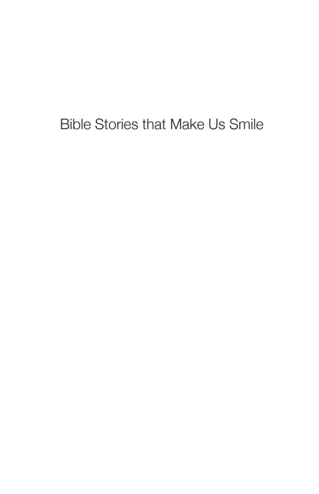 Bible Stories that Make Us Smile