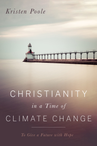 Cover image: Christianity in a Time of Climate Change 9781725257139