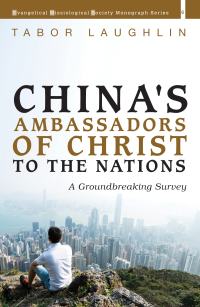 Omslagafbeelding: China’s Ambassadors of Christ to the Nations 9781725257962