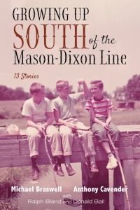 Cover image: Growing Up South of the Mason-Dixon Line 9781725257993