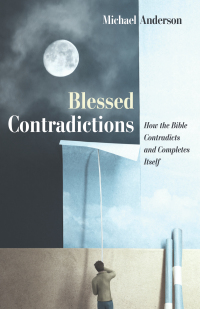 Titelbild: Blessed Contradictions 9781725258020