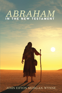 Titelbild: Abraham in the New Testament 9781725258297