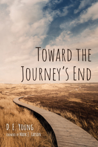 Cover image: Toward the Journey’s End 9781725258587