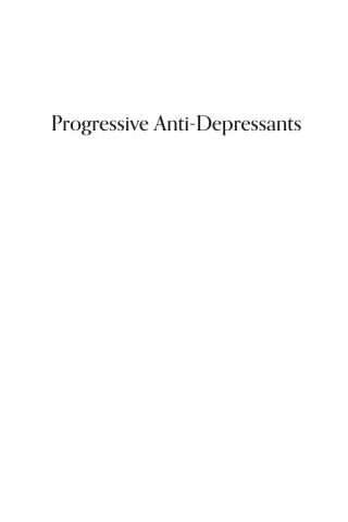 Omslagafbeelding: Progressive Anti-Depressants 9781725258648
