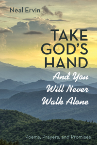 Cover image: Take God’s Hand and You Will Never Walk Alone 9781725260191