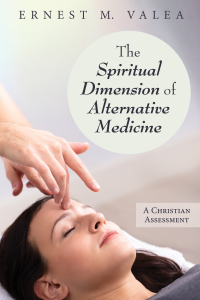 Cover image: The Spiritual Dimension of Alternative Medicine 9781725260504