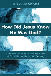 Cover image: How Did Jesus Know He Was God? 9781725260603