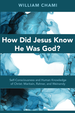 Cover image: How Did Jesus Know He Was God? 9781725260603