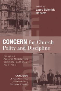 Imagen de portada: Concern for Church Polity and Discipline 9781725261013
