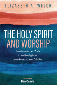 Imagen de portada: The Holy Spirit and Worship 9781725261112