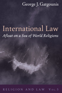 Omslagafbeelding: International Law Afloat on a Sea of World Religions 9781725261280
