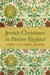 Cover image: Jewish Christians in Puritan England 9781725261419