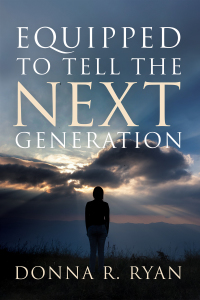 Imagen de portada: Equipped to Tell the Next Generation 9781725261501