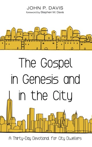 Imagen de portada: The Gospel in Genesis and in the City 9781725262157