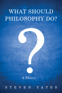 Cover image: What Should Philosophy Do? 9781725263758