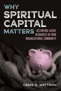 Cover image: Why Spiritual Capital Matters 9781725264427