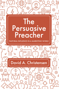 Omslagafbeelding: The Persuasive Preacher 9781725265998