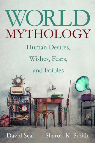 Cover image: World Mythology 9781725268005