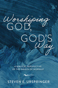 Omslagafbeelding: Worshiping God, God’s Way 9781725268746