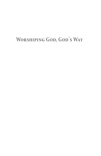 Cover image: Worshiping God, God’s Way 9781725268746