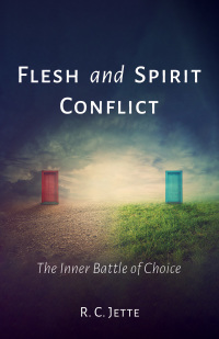 صورة الغلاف: Flesh and Spirit Conflict 9781725269125