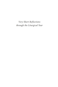 Cover image: Very Short Reflections—for Advent and Christmas, Lent and Easter, Ordinary Time, and Saints—through the Liturgical Year 9781725271074