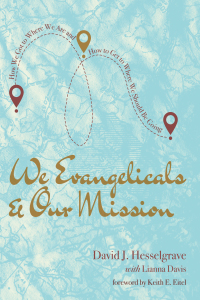 Cover image: We Evangelicals and Our Mission 9781725271289