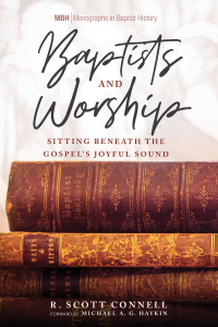 Imagen de portada: Baptists and Worship 9781725271579