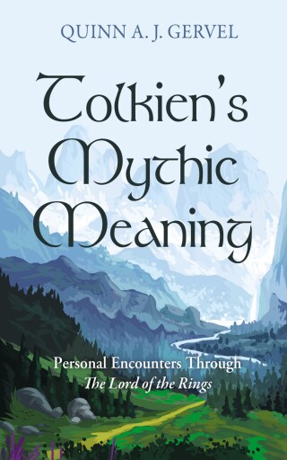 Cover image: Tolkien’s Mythic Meaning 9781725271982