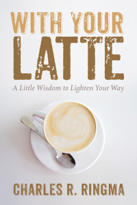 Titelbild: With Your Latte 9781725273122