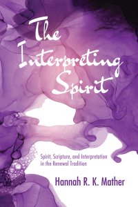 Cover image: The Interpreting Spirit 9781725273184