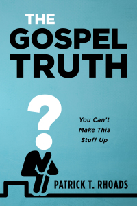 Cover image: The Gospel Truth 9781725273429