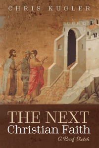 Cover image: The Next Christian Faith 9781725274938