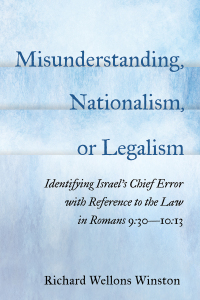 Cover image: Misunderstanding, Nationalism, or Legalism 9781725276055