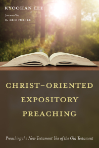 Imagen de portada: Christ-Oriented Expository Preaching: 9781725277670