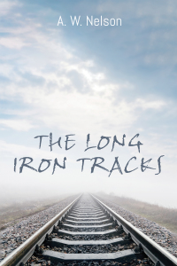 Imagen de portada: The Long Iron Tracks 9781725278004