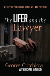 Cover image: The Lifer and the Lawyer 9781725278370