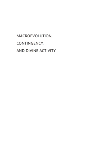 表紙画像: Macroevolution, Contingency, and Divine Activity 9781725278523