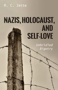 Cover image: Nazis, Holocaust, and Self-Love 9781725278547