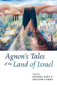 Omslagafbeelding: Agnon’s Tales of the Land of Israel 9781725278875