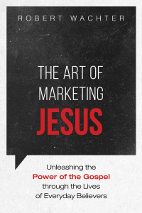 Imagen de portada: The Art of Marketing Jesus 9781725281691