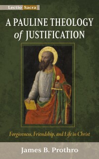 Omslagafbeelding: A Pauline Theology of Justification 9781725282919
